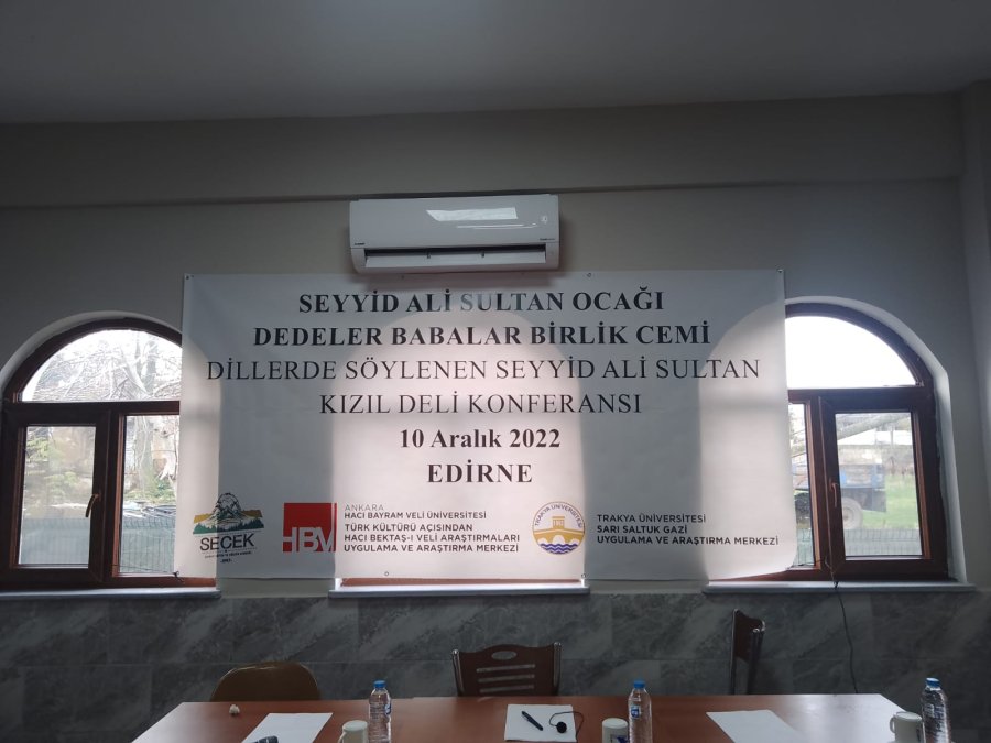Edirne'de 'Seyyid Ali Sultan Konferansı' düzenlendi
